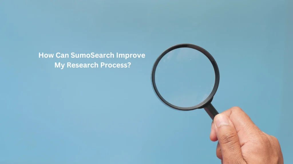 How Can SumoSearch Improve My Research Process