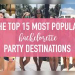 Best Places for Bachelorette Party