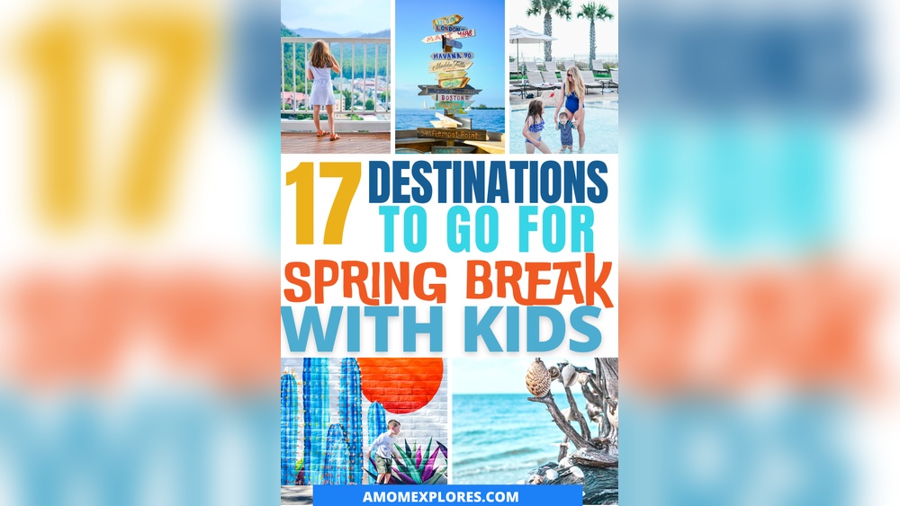 Best Places for Family Spring Break